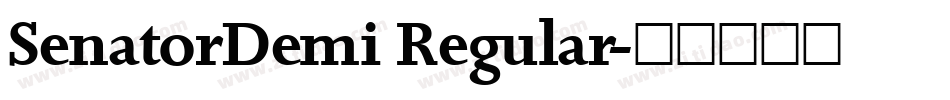 SenatorDemi Regular字体转换